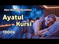 AYATUL KURSI 1000x Beautiful Recitation | Heart Touching & Very Calming Recitation | DZIKIR FAJAR