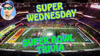 Super Wednesday Trivia Livestream \u0026 Chat!!