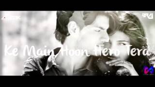 Main Hoon Hero Tera (Dj Abhisek & Dj Raj Remix )