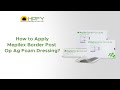 How to Apply Mepilex Border Post Op Ag Foam Dressing?