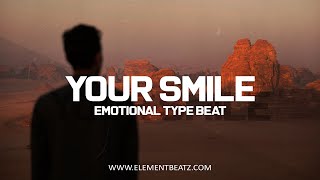 Your Smile - Emotional Type Beat - Deep Emotional Sad Rap Instrumental