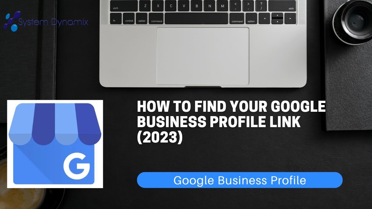 How To Find Your Google Business Profile Link (2023) - YouTube