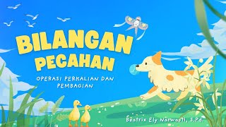 Materi Perkalian dan Pembagian Bilangan Pecahan Kelas 7