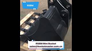 RSBM Excavator mini bucket