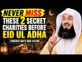     NEVER MISS THESE 2 SECRET CHARITIES BEFORE EID UL ADHA | MUFTI MENK LECTURE 