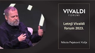 Nikola Pejaković Kolja - Letnji Vivaldi forum 2023.