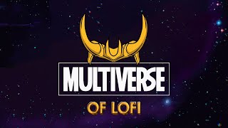 MULTIVERSE of LOFI (Marvel lo-fi remixes)