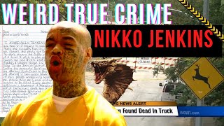 The Strange And Disturbing Case Of Nikko Jenkins