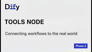 Dify Workflow – Phase 2 | Tools Node: Executing External Actions