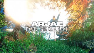 Arjae - For The Great