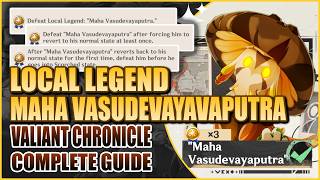 All 3 Local Legend "Maha Vasudevayavaputra" Achievements | Valiant Chronicle Guide | Genshin Impact