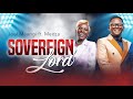 Sovereign Lord - Joel Maangi ft. Medza (Official 4K Video)