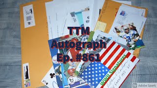 TTM Autograph Mail Week Recap Ep. #861 Best Week We've Had In Awhile!