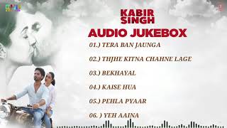 kabir singh movie full album song - kabir singh audio songs jukebox  - Shahid Kapoor Kiara Advani