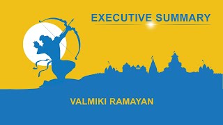 Valmiki Ramayan | S1 E02 | Executive Summary