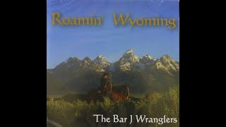 Wyoming Home - Bar J Wranglers