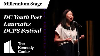 DC Youth Poet Laureates DCPS Festival  - Millennium Stage (May 25, 2023)