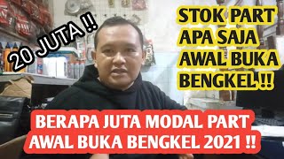 Bisnis Bengkel pemula 2021   20Jt  Stok part apa saja yg harus ada !!