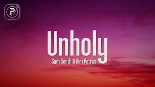 Sam Smith, Kim Petras - Unholy (Lyrics)