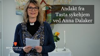 Andakt ved Anna Dalaker