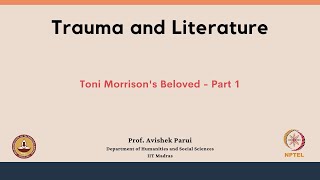 mod11lec55 - Toni Morrison's Beloved - Part 1