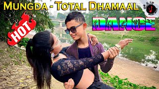 MUNGDA - Total Dhamaal | Hot Dance Video | Romantic Song 2023 | Trending Dance | Dj Remix
