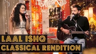 Laal Ishq Classical Rendition | Made With Music