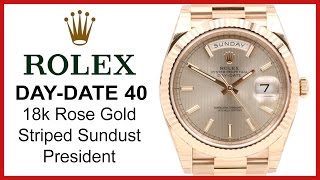 ▶ Rolex Day-Date 40 Rose Gold, Sundust Index Dial, 40mm, Fluted Bezel, President, REVIEW - 228235