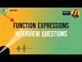 JavaScript Function Expressions: Interview Questions & Answers | #JS