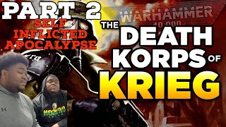 (Twins React) to 40K - THE DEATH KORPS OF KRIEG / WarHammer 40,000 Lore / History