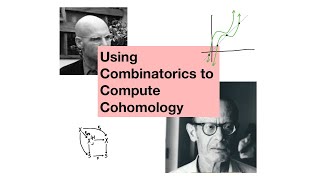 Using Combinatorics to Compute Cohomology