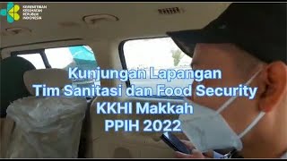 Kunjungan Tim Sanitasi and Food Security KKHI Makkah PPIH 2022