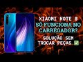 Xiaomi Redmi note 8 Só funciona no carregador? VEJA SÓ ESSA SOLUÇÃO SERVE PARA VÁRIOS OUTROS MODELOS