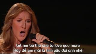 Vietsub + Lyrics To Love You More Live In Las Vegas 2007   Celine Dion