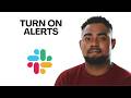 Enable Slack Notifications on Desktop and Phone (Easy Guide)