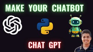 Build Your Own Chatbot with Python and ChatGPT / OpenAI API in 2026