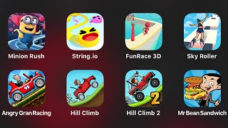 Minion Rush, String.io, Fun Race 3D, Sky Roller, Angry Gran Racing, Hill Climb, Hill Climb 2
