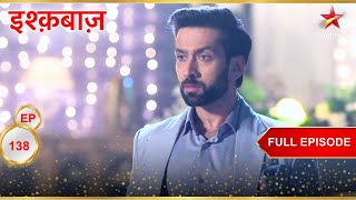 Shivaay ने शादी को किया prepone! | Full Episode:138 | Ishqbaaz