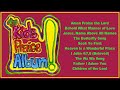 the kids praise album full album