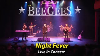 Night Fever - Live in Concert - Jive Talkin' Bee Gees Tribute Band