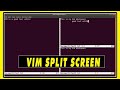 How To Use VIM Split Screen