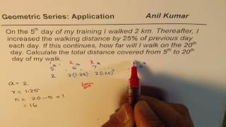 Training to run from 5th 25% more to 20th day Find total distance Geometric Series