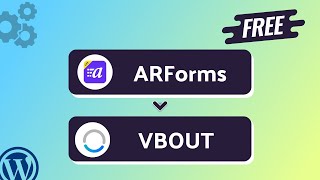 Integrating ARForms with VBOUT | Step-by-Step Tutorial | Bit Integrations