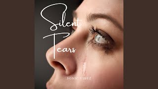 Silent Tears