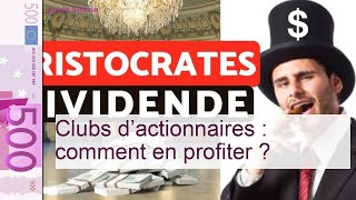 Clubs d’actionnaires : comment en profiter ?