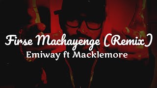 Firse Machayenge Remix - Emiway ft Macklemore (Lyrics ) (720P_HD)