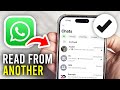How To Read WhatsApp Messages From Another Phone - Full Guide
