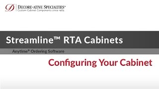 Streamline® RTA Cabinets - Configuring Your Cabinet