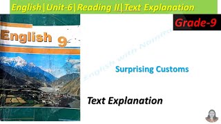 Text Explanation of Surprising Customs|Unit-6|Reading II Class-9|Learn English With Namita