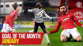 Goal of the Month: January | Pogba, Fernandes, James, Galton, Hugill | Manchester United